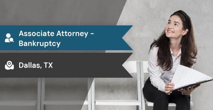 Bankruptcy Associate Attorney Job Dallas | No Billable Hours