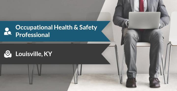 Occupational Health and Safety Job Louisville KY | EHS