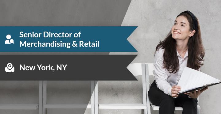 Senior Director of Merchandising and Retail Operations for New York Grocery Retailer