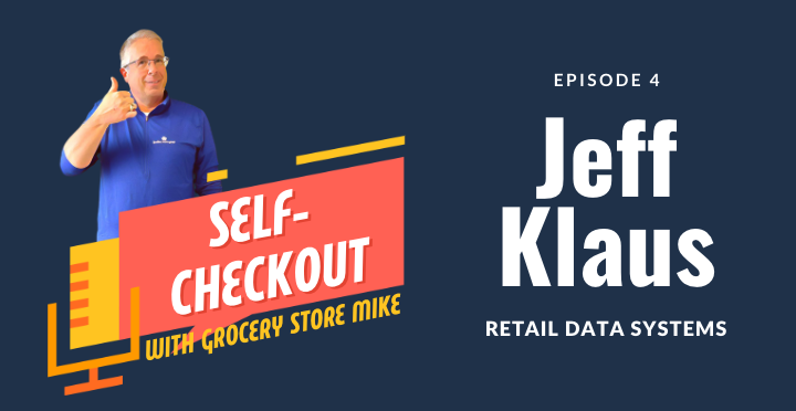 How Technology is Changing Rural Grocery for the Better with Jeff Klaus of Retail Data Systems