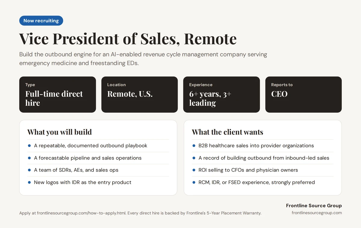 Role snapshot for the remote Vice President of Sales job at an AI-enabled revenue cycle management company: full-time direct hire, U.S.-based, reporting to the CEO, 6 plus years of B2B healthcare sales with 3 plus leading, building an outbound playbook, pipeline, and sales team with IDR as the entry product